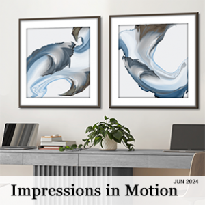 June 2024 - Impressions in Motion