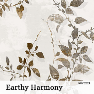 November 2024 - Earthy Harmony