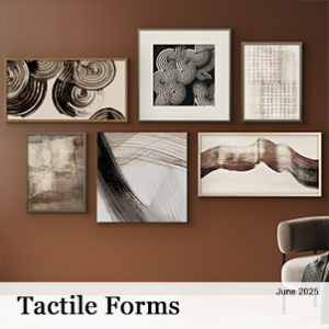 June 2025 - Tactile Form